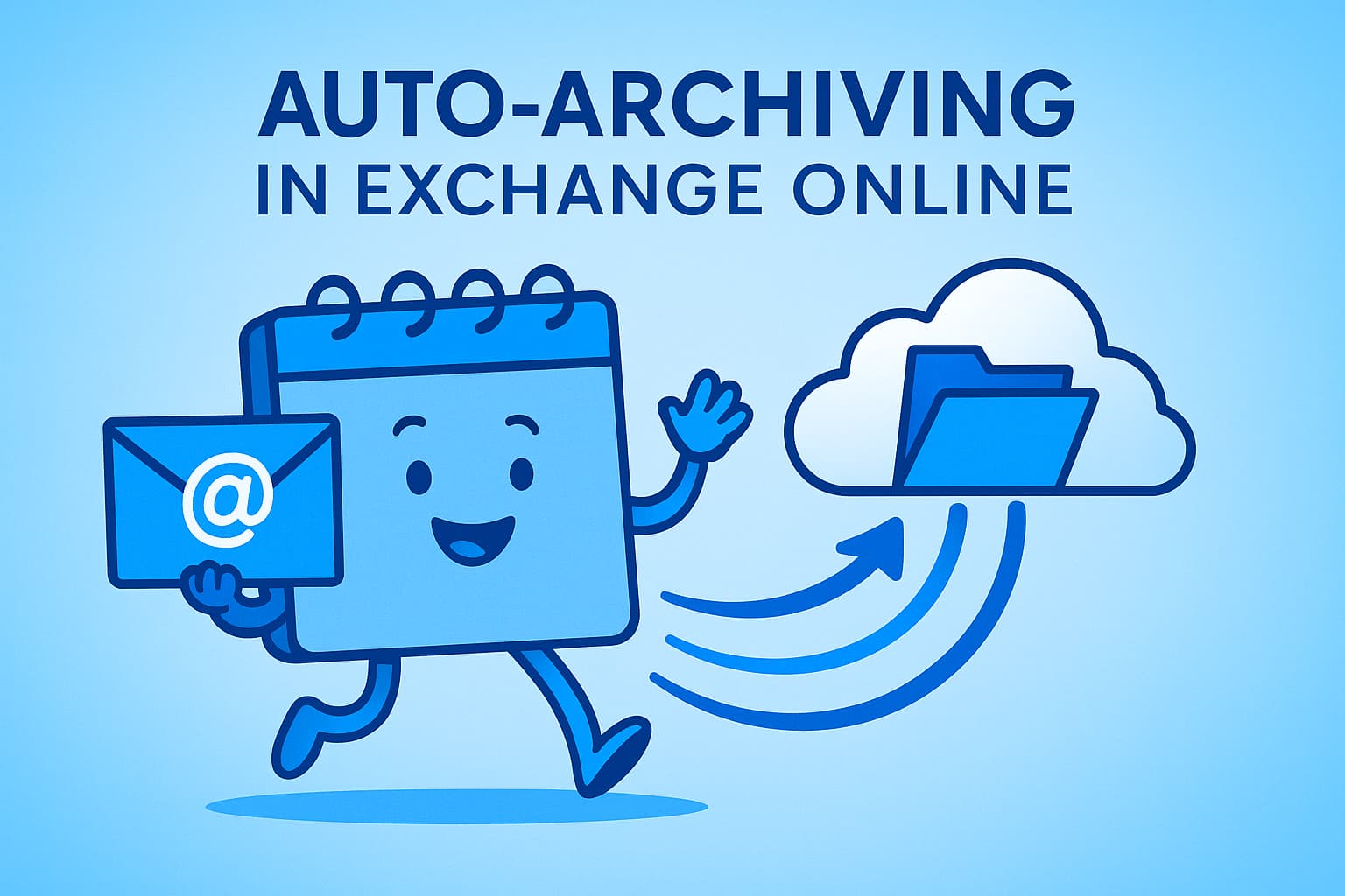Exchange Online: The New Era of Archiving with Auto-Archiving