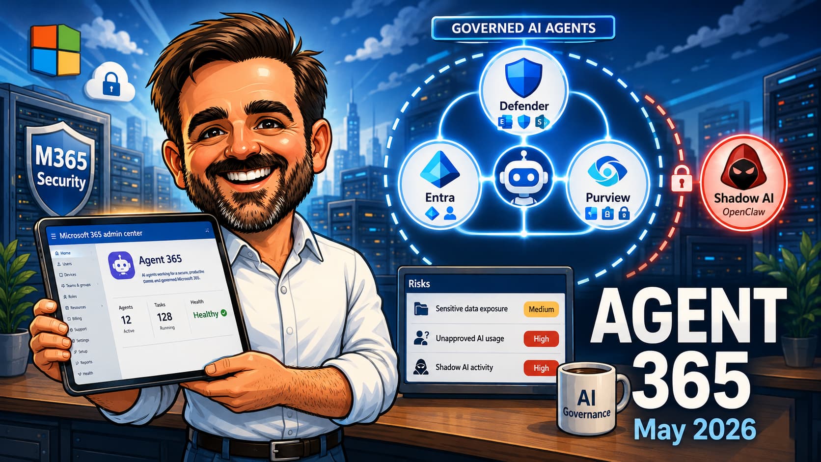 Microsoft Agent 365 Admin Field Guide 2026: The Control Plane for AI Agents