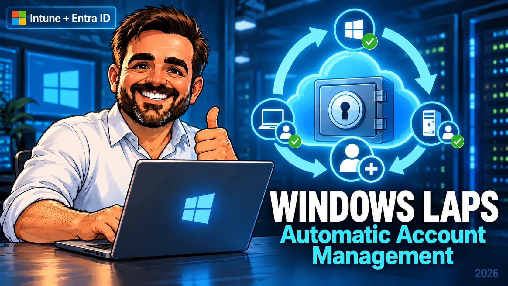 Illustrated administrator with a laptop and a cloud vault, titled Windows LAPS: Automatic Account Management.