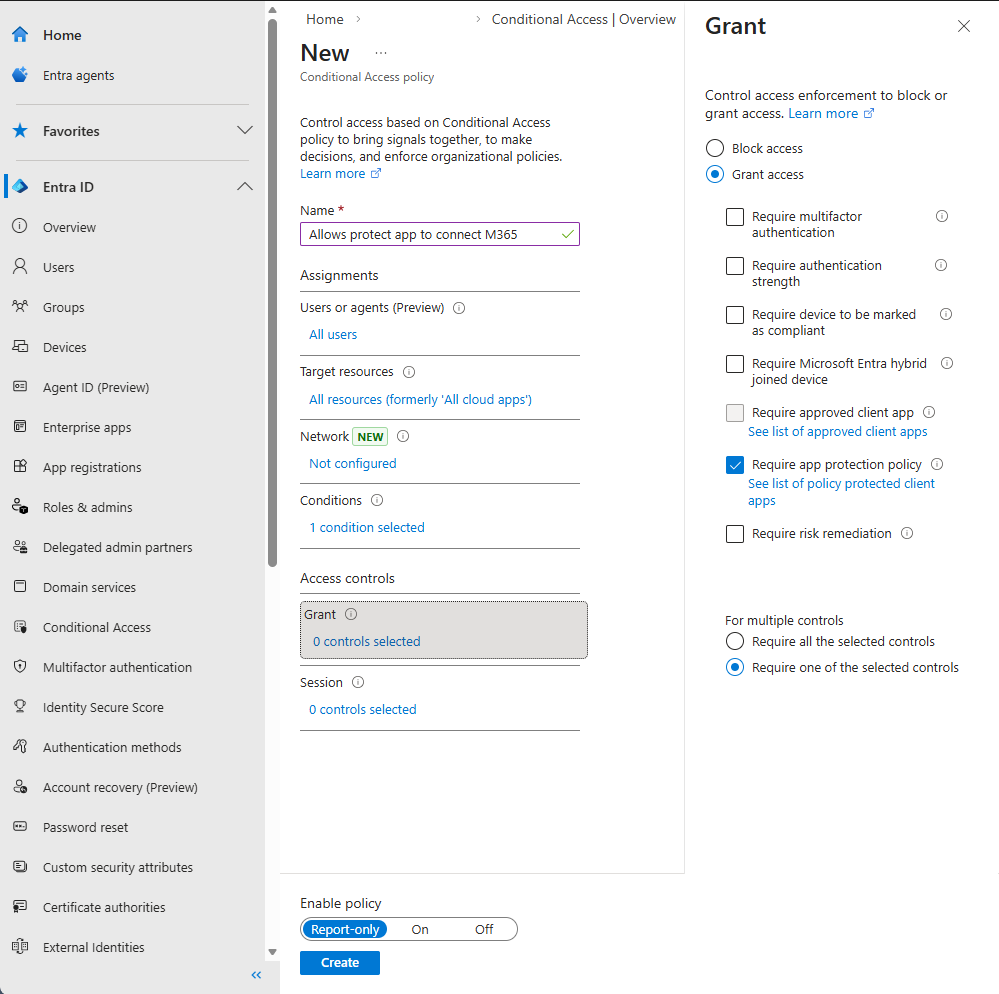Conditional Access Grant Control - Require app protection policy
