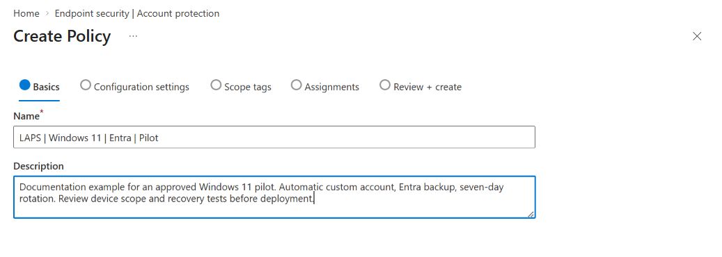 Basics page containing the LAPS Windows 11 Entra Pilot name and a documentation-example description.