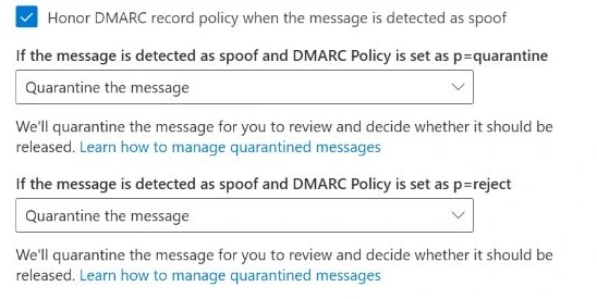 Honor DMARC enabled with Quarantine the message selected for both quarantine and reject policy branches.